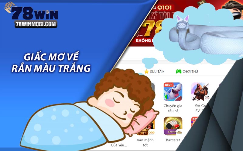 Giấc mơ về rắn màu trắng 