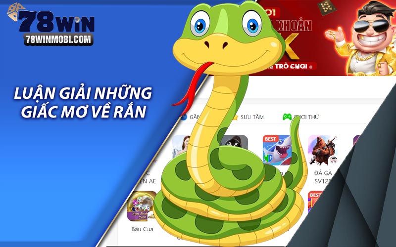 Luận giải những giấc mơ về rắn 