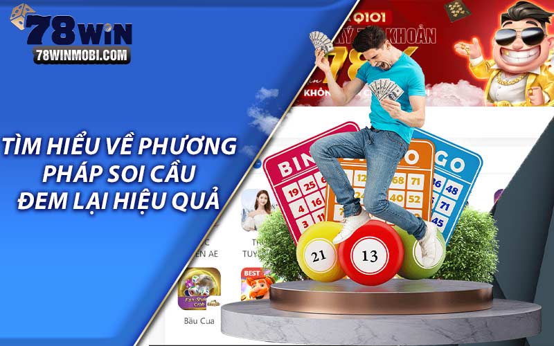 Tìm hiểu phương pháp soi cầu đem lại hiệu quả 