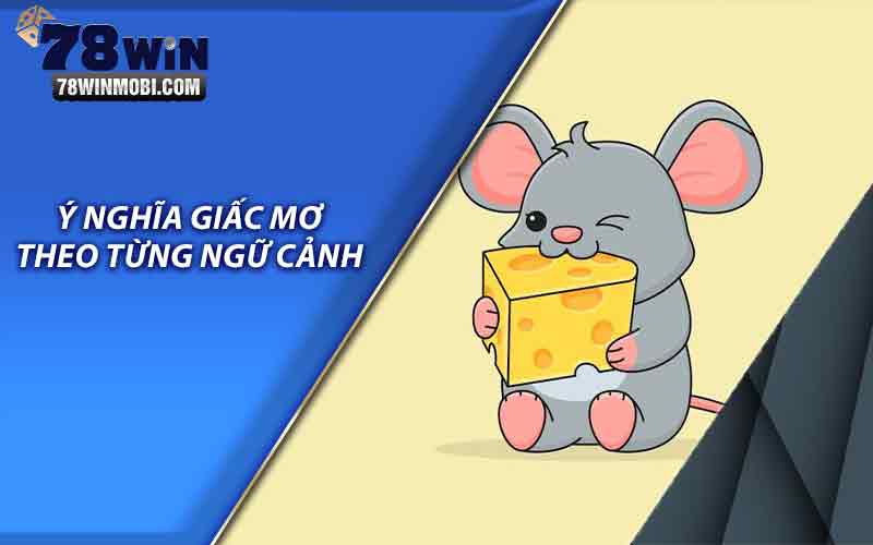 Ý nghĩa giấc mơ theo từng ngữ cảnh 