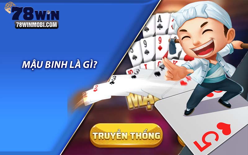 mậu binh là gì?